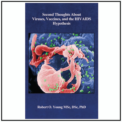 Second Thoughts about Viruses, Vaccines, and the HIV/AIDS - Booklet